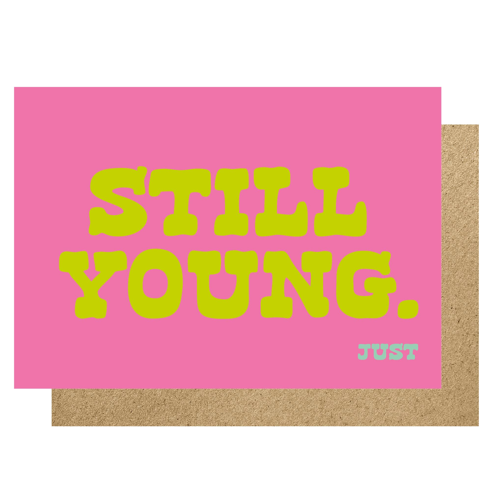 Still Young... Just card