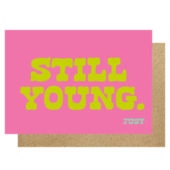 Still Young... Just card