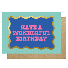 Have a wonderful birthday card