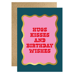 Hug, kisses and birthday wishes card