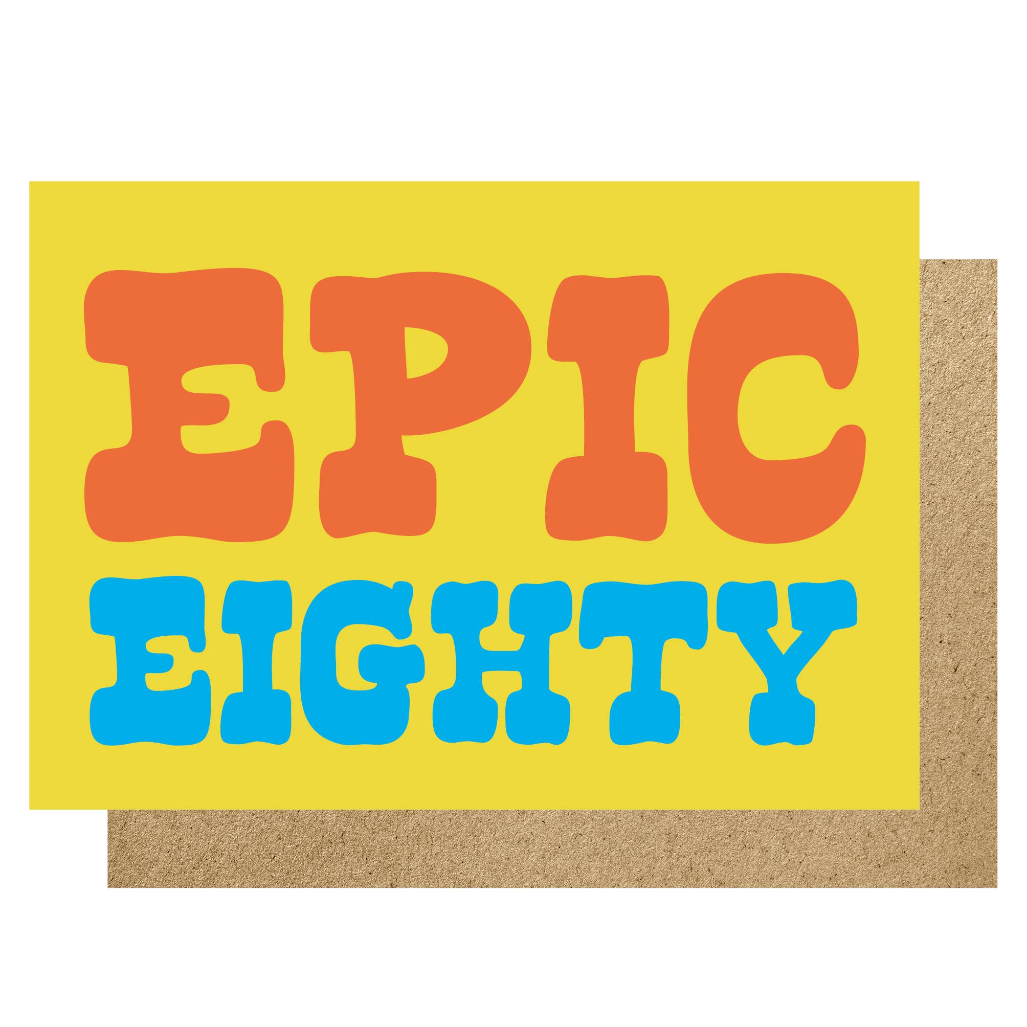 Epic Eighty birthday card