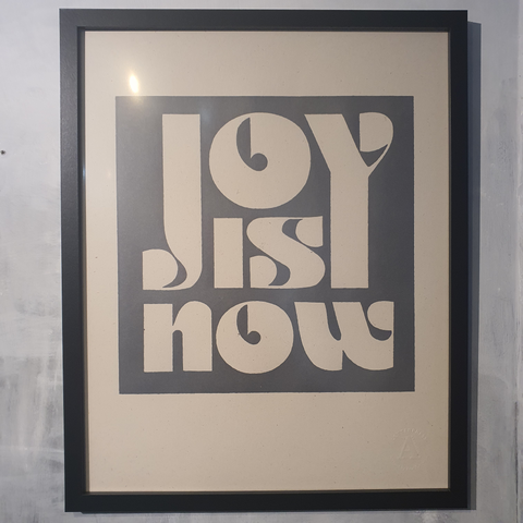 Joy is Now - Letterpress Print